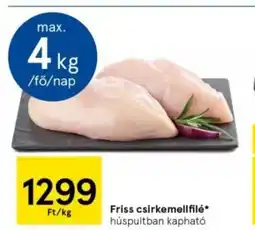 Tesco Friss csirkemellfilé ajánlat