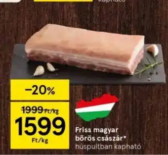 Tesco Friss magyar börös császár ajánlat