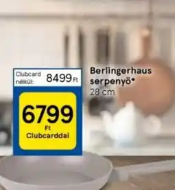 Tesco Berlingerhaus serpenyő* ajánlat