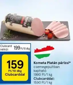 Tesco Kometa Platán párizsi* ajánlat