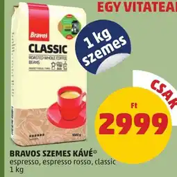 PENNY BRAVOS SZEMES KÁVÉ 1kg ajánlat