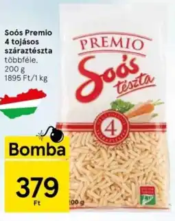 Tesco Soós Premio 4 tojásos száraztészta többféle, 200 g ajánlat