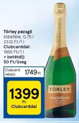 Tesco Törley pezsgő többféle, 0,75l ajánlat