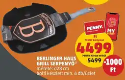PENNY BERLINGER HAUS GRILL SERPENYŐ mérete: 28 cm ajánlat