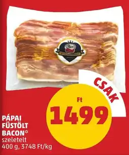 PENNY PÁPAI FÜSTÖLT BACON 400g ajánlat