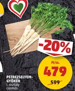 PENNY PETREZSELYEM GYÖKÉR csomós ajánlat
