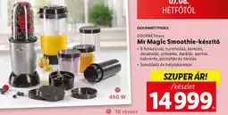Lidl GOURMETMaxx Mr Magic Smoothie-készítő készlet ajánlat