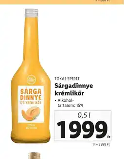 Lidl TOKAJ SPIRIT Sárgadinnye krémlikőr 0,5l ajánlat