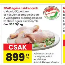 Spar SPAR egész csirkecomb 1kg ajánlat