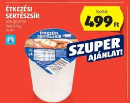 ALDI ÉTKEZÉSI SERTÉSZSÍR 500g ajánlat