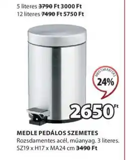 JYSK MEDLE PEDÁLOS SZEMETES ajánlat