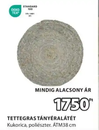 JYSK TETTEGRAS TÁNYÉRALÁTÉT ajánlat