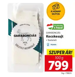 Lidl GARABONCIÁS Kecskesajt 100g ajánlat