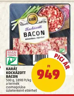 PENNY KARÁT KOCKÁZOTT BACON 500g ajánlat