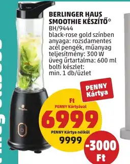 PENNY BERLINGER HAUS SMOOTHIE KÉSZÍTŐ 1db ajánlat