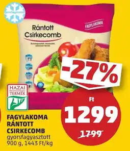 PENNY FAGYLAKOMA RÁNTOTT CSIRKECOMB 900g ajánlat
