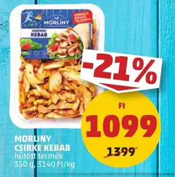PENNY Morliny csirke kebab 350 g ajánlat