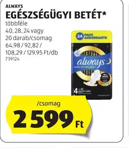 ALDI Always egészségügyi betét ajánlat