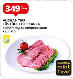 Auchan Auchan Tipp füstölt-főtt tarja ajánlat
