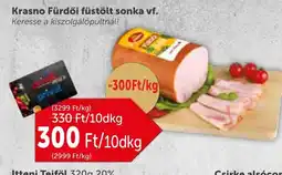 PRIVÁT Krasno Fűrdői füstölt sonka vf. ajánlat