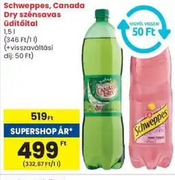 Spar Schweppes, Canada Dry szénsavas üdítőital 1,5l ajánlat