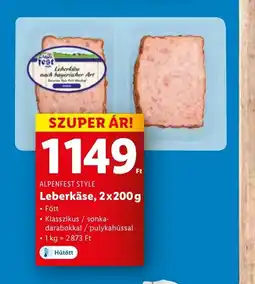 Lidl ALPENFEST STYLE Leberkäse, 2x200g ajánlat