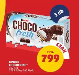 PENNY KINDER CHOCOFRESH 102,5 g ajánlat