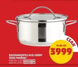 PENNY ROZSDAMENTES ACÉL EDÉNY ÜVEG FEDŐVEL ajánlat