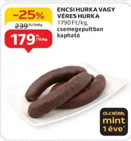 ENCSI HURKA VAGY VÉRES HURKA 10dkg