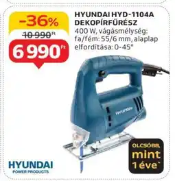HYUNDAI HYD-1104A DEKOPÍRFŰRÉSZ