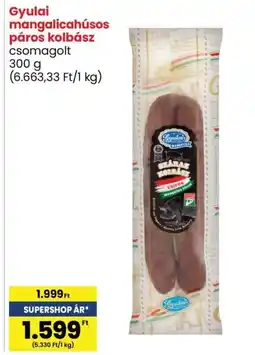 Interspar Gyulai mangalicahúsos páros kolbász csomagolt 300 g ajánlat