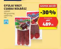ALDI GYULAI VAGY CSABAI KOLBÁSZ 100g/csomag ajánlat