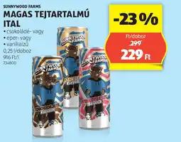 ALDI Sunnywood farms Magas tejtartalmú ital ajánlat