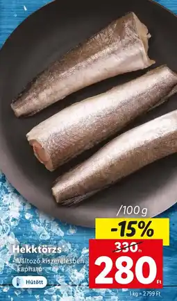 Hekktörzs Változó kiszerelésben. kapható