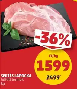 PENNY Sertés lapocka ajánlat