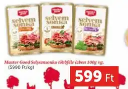 PRIVÁT Master Good Selyemsonka többféle izben ajánlat