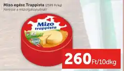 PRIVÁT Mizo egész Trappista ajánlat