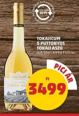 PENNY Tokajicum 5 puttonyos tokaji aszú ajánlat