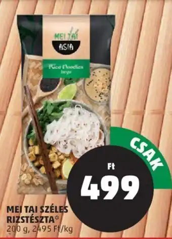 PENNY Mei tai széles rizstészta ajánlat