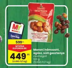 Spar Maroni hámozott, egész, sült gesztenye ajánlat