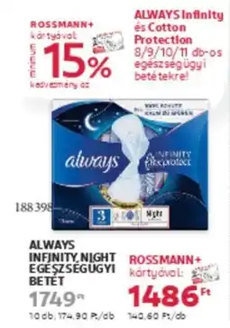 Rossmann Always infinity night egészségügyi betét ajánlat