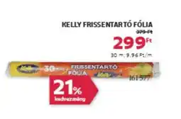 Rossmann Kelly frissentartó fólia ajánlat