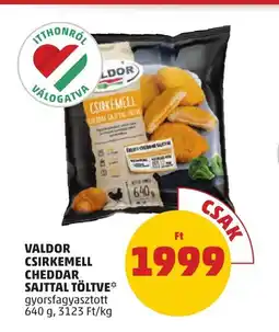 PENNY Valdor csirkemell cheddar sajttal töltve ajánlat