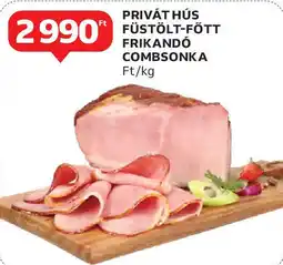 Auchan Privát hús füstölt-főtt frikandó combsonka ajánlat