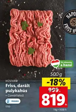 Lidl HÚSFARM Friss, darált pulykahús ajánlat