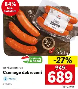 Lidl HAZÁNK KINCSEI Csemege debreceni ajánlat