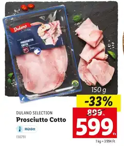Lidl DULANO SELECTION Prosciutto Cotto ajánlat