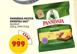 PENNY Pannónia mester ementáli sajt ajánlat