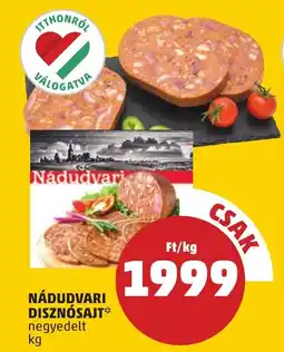 PENNY Nádudvari disznósajt ajánlat