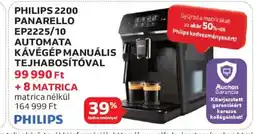 Auchan Philips 2200 Panarello EP2225/10 Automata kávégép manuális tejhabosítóval ajánlat